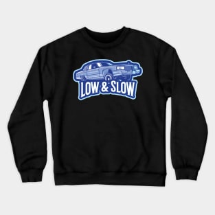 Low & Slow Lowrider Car Crewneck Sweatshirt